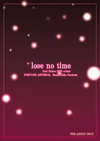 (C75) [Cool Palace (Suzumiya Kazuki)] lose no time (Fortune Arterial)
