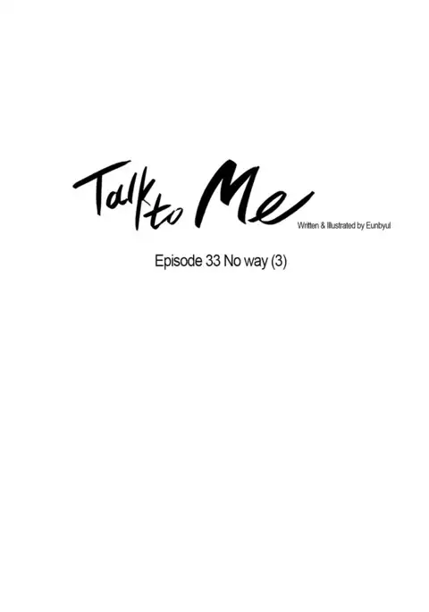 Talk To Me Ch.1-51