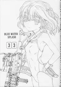(C84) [Ootsuku Shouji (Shinjinkun)] Blue Water Splash Vol.33