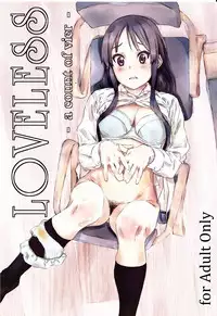 (C80) [†NIL† (Fujibayashi Haru)] LOVELESS -a count of vier- (K-ON!)