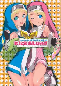 (C62) [ALPHAVILLE, WICKED HEART (Iruma Suzu, Zood)] Kick & Loud (Guilty Gear X)
