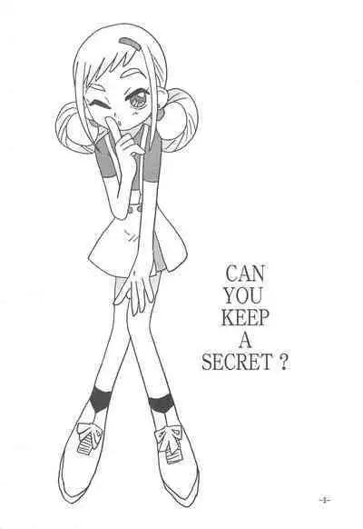 CAN YOU KEEP A SECRET?