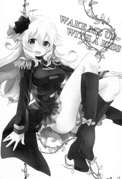 WAKE ME UP WITH A KISS