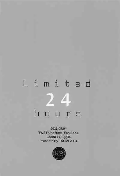 Limited 24 hours