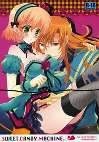 (C77) [Shinsen Gokuraku (Shuragyoku Mami)] SWEET CANDY MACHINE. (Tales of the Abyss)