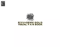 Eiyuu＊Senki GOLD Visual Fanbook
