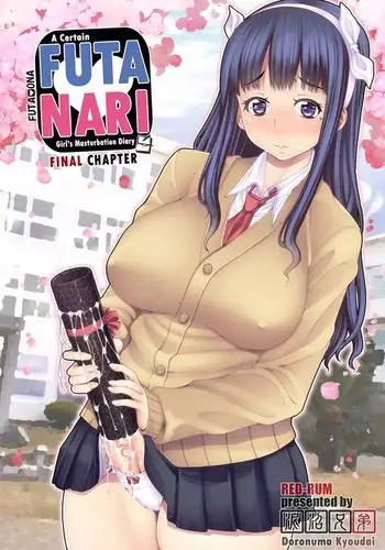 Futa Ona Sai Shu Shou | A Certain Futanari Girl's Masturbation Diary Final Chapter: FutaOna 8