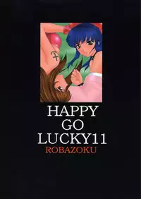 (C62) [Robazoku (Yumesaki Sanjuro)] Happy Go Lucky 11 (Sakura Taisen)
