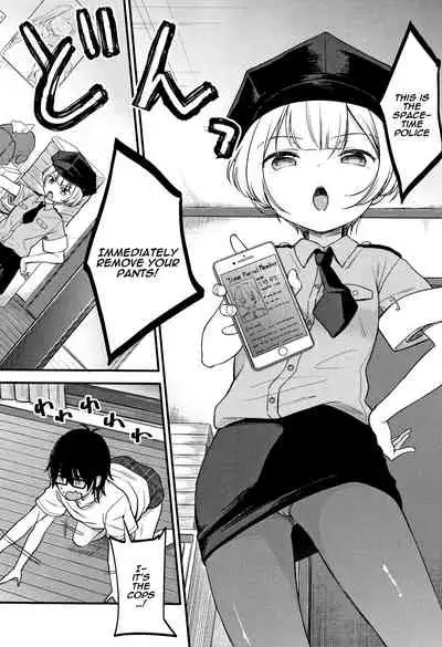 Jikuu Keisatsu ga Yattekita!