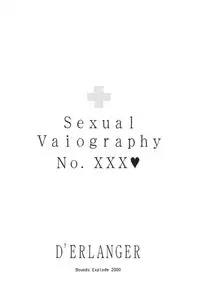 (SC7) [D'Erlanger (Yamazaki Shou)] Sexual Vaiography No.XXX (Amazing Nurse Nanako)