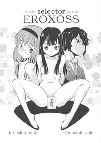 (C86) [Toraya (ITOYOKO)] selector EROXOSS (WIXOSS)