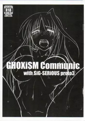 (COMIC1☆8) [GHOXiSM (ALK_MiN)] GHOXiSM Communic with Sig-SERIOUS proto 3 (Mahou Shoujo Lyrical Nanoha)