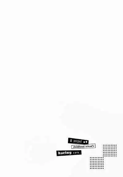 Osananajimi ga Yatteru no o Nozokimi Shichaimashita