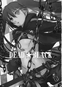 (C78) [Shimoyakedou (Ouma Tokiichi)] DEAD★BLACK (BLACK★ROCK SHOOTER)