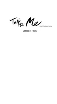 [Silverstar] Talk To Me Ch.1-26 (English) (Ongoing)